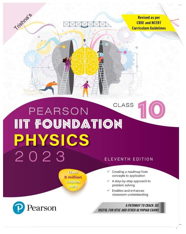 Pearson IIT Foundation Physics Class 10, Revised as per CBSE and NCERT Curriculum Guidelines with Includes Active App -To gauge Self Preparation - Fifth Edition 2023
